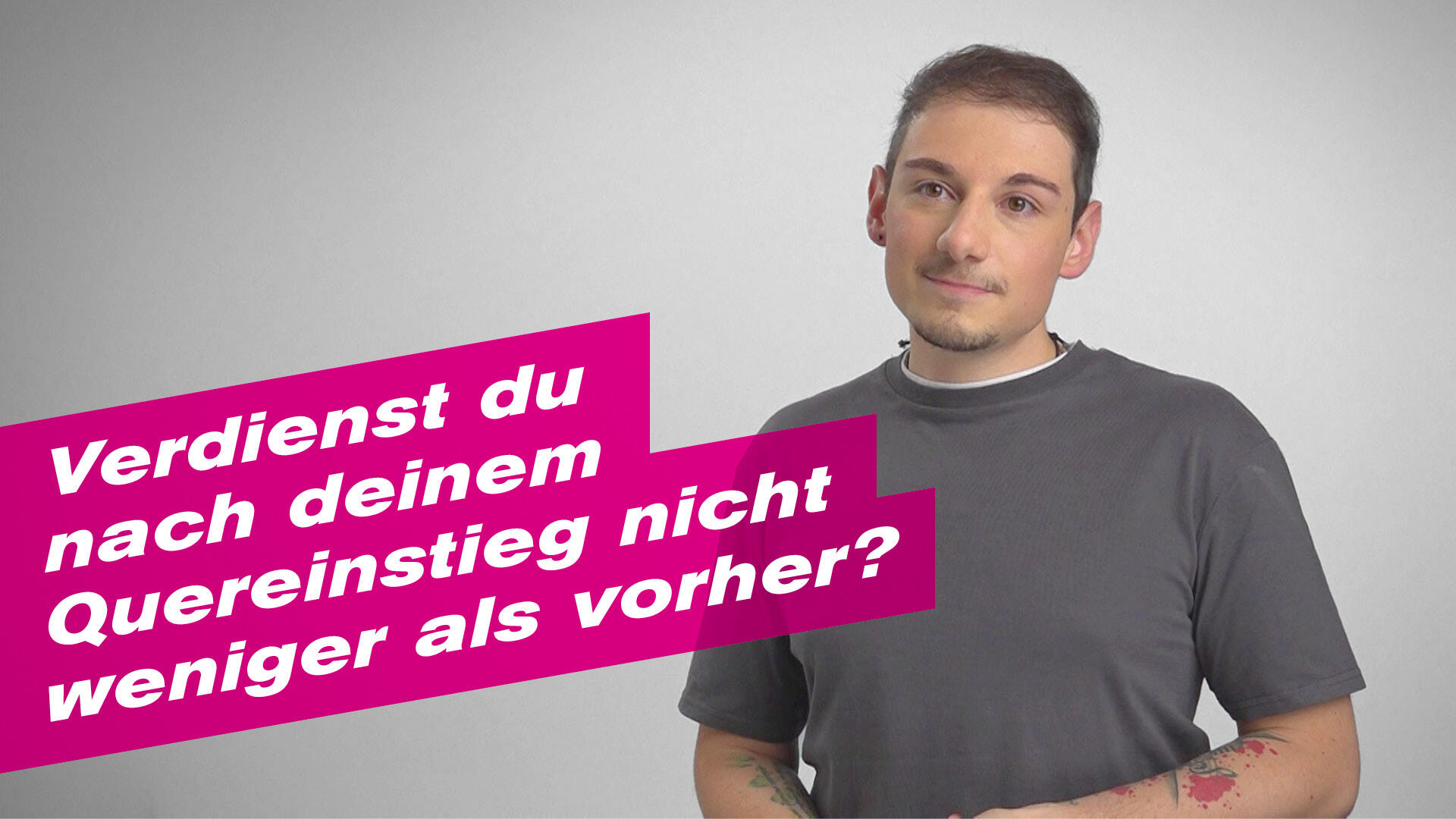 Verdienst du nach deinem Quereinstieg nicht weniger als vorher?